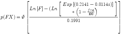 
$$ p(FX)=\varPhi \left[\frac{Ln\left[F\right]-(Ln\left[\begin{array}{l}Exp\left[\left(0.2141-0.0114s\right)\right]\\ {}\kern1.8em *\left(1-\frac{f-a}{100}\right)\end{array}\right]}{0.1991}\right] $$
