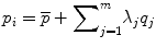 
$$ {p}_i=\overline{p}+{\displaystyle \sum}_{j=1}^m{\lambda}_j{q}_j $$
