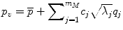 
$$ {p}_v=\overline{p}+{\displaystyle \sum}_{j=1}^{m_M}{c}_j\sqrt{\lambda_j}{q}_j $$
