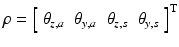 $$ \rho = \left[ {\begin{array}{*{20}c} {\theta_{z,a} } & {\theta_{y,a} } & {\theta_{z,s} } & {\theta_{y,s} } \\ \end{array} } \right]^{\text{T}} $$