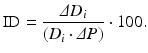 
$$ \mathrm{ID}=\frac{\varDelta {D}_i}{\left({D}_i\cdot \varDelta P\right)}\cdot 100. $$
