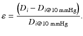 
$$ \varepsilon =\frac{\left({D}_i-{D}_{i@10\;\mathrm{mmHg}}\right)}{D_{i@10\kern0.24em \mathrm{mmHg}}}. $$
